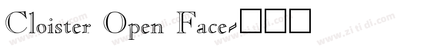 Cloister Open Face字体转换